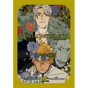 The Mortal Instruments: The Graphic Novel, Vol. 6 -- Cassandra Clare